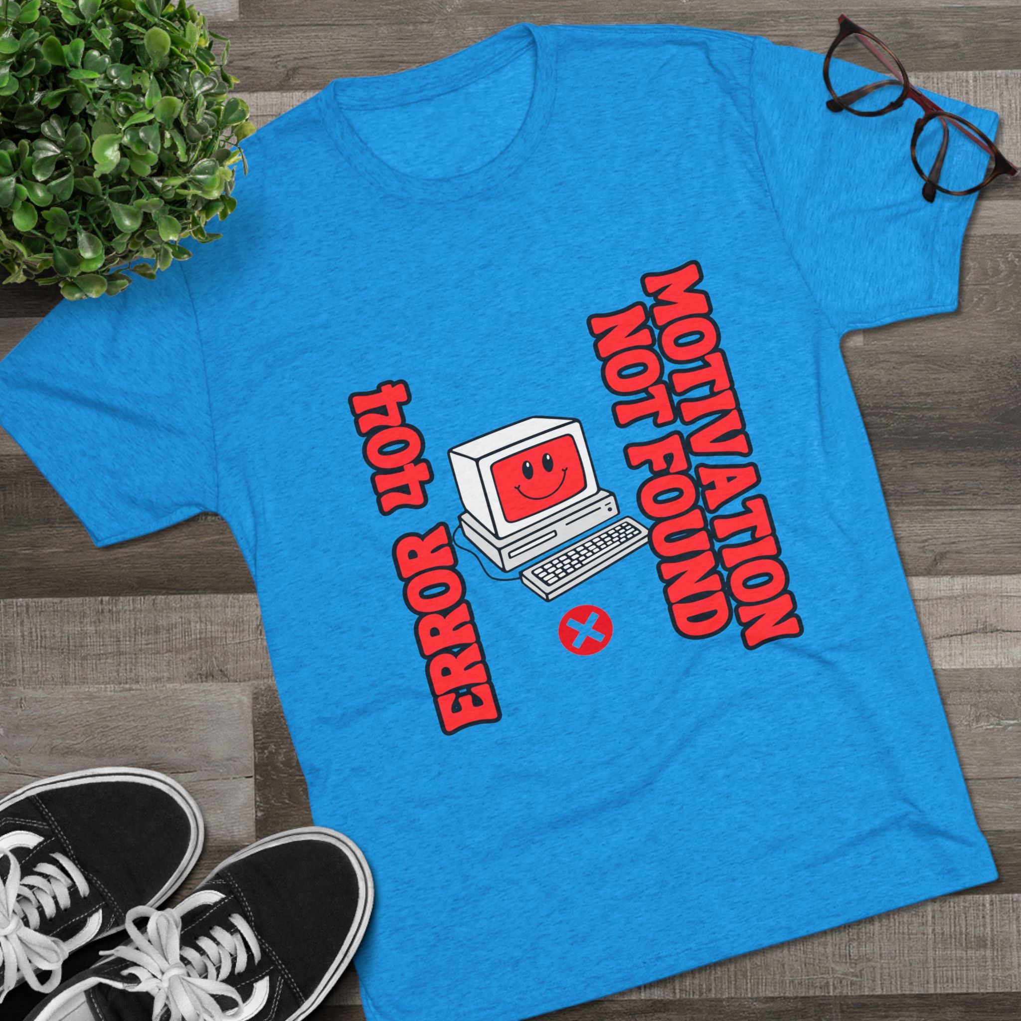 Funny Graphic Tee, Error 404 Motivation Not Found Unisex Crew Shirt, Gift for Techies, Casual Wear, Humor T-Shirt