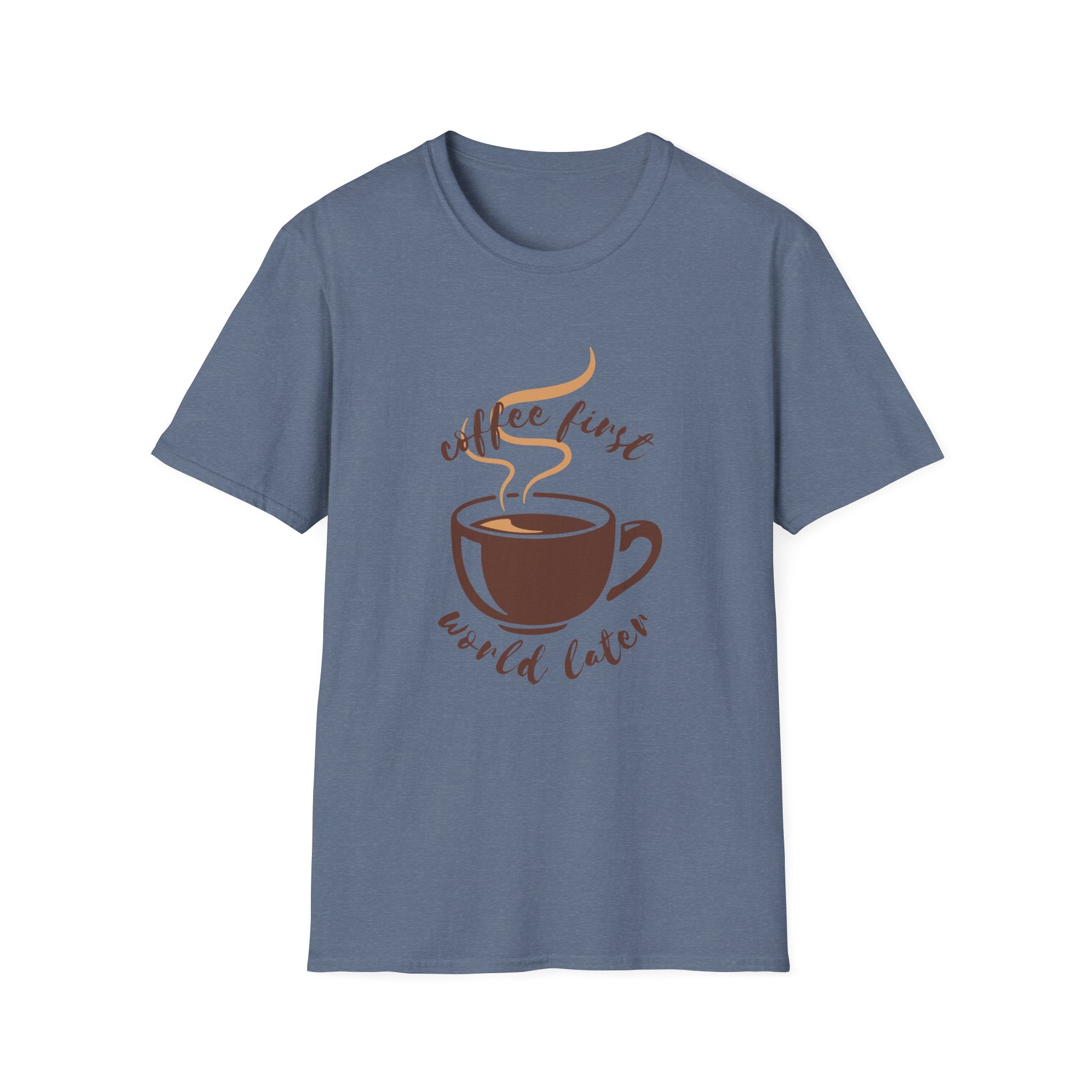 Coffee First, World Later Unisex T-Shirt | Perfect Gift for Coffee Lovers, Casual Wear, Fun Graphic Tee, Birthday Gift, Everyday Comfort