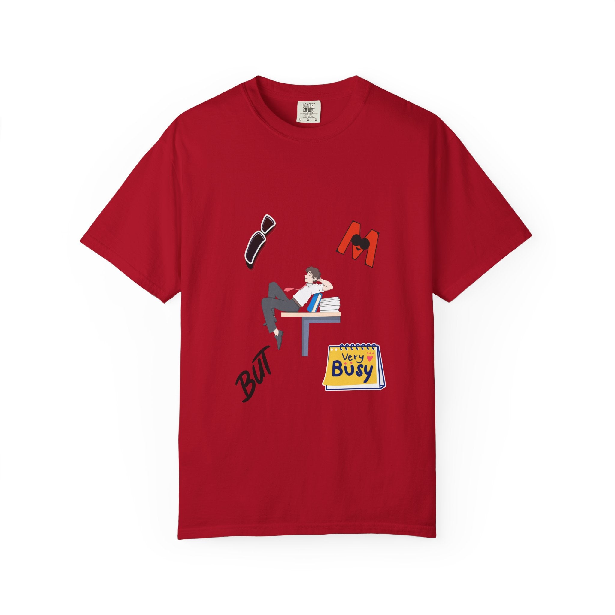 Very Busy Unisex Garment-Dyed T-Shirt, Casual Graphic Tee, Quirky Humor Shirt, Birthday Gift, Everyday Wear