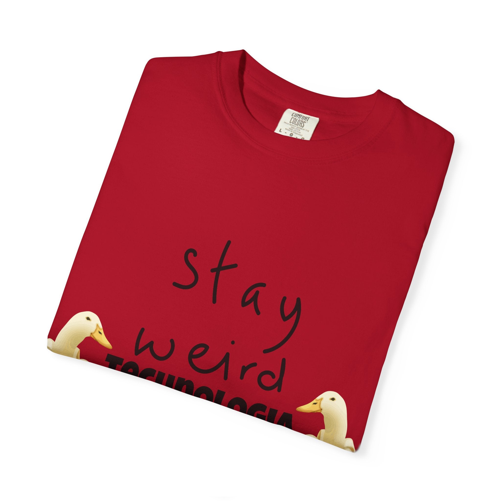 Stay Weird Unisex Garment-Dyed T-Shirt, Fun Casual Wear, Gift for Friends, Quirky Fashion, Must-Have Wardrobe Staple