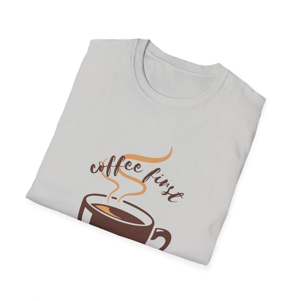 Coffee First, World Later Unisex T-Shirt | Perfect Gift for Coffee Lovers, Casual Wear, Fun Graphic Tee, Birthday Gift, Everyday Comfort